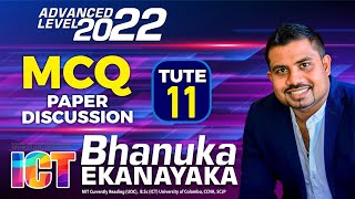 AL ICT 2022  ICT පේපරේ  Tute 11  MCQ Paper Class Discussion  Bhanuka Ekanayaka [upl. by Brett382]