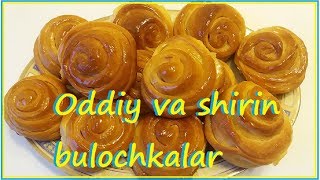 Oddiy va shirin bulochkalar pishirish [upl. by Suhail]