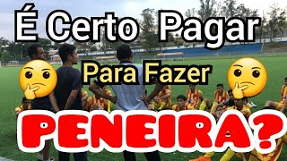 É Certo Pagar Para Fazer Peneira Devo Pagar para fazer Avaliação em Clube Categorias de Base [upl. by Rogerg663]