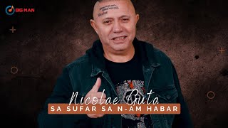 Nicolae Guta  Sa sufar sa nam habar Video Oficial [upl. by Aketahs]