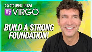 Virgo October 2024 Build a Strong Foundation [upl. by Inness]