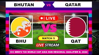 T20 Live  Bhutan vs Qatar Live Cricket Score amp Commentary [upl. by Goldman]