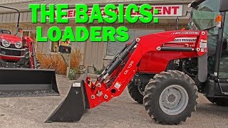 The Basics of Tractor Loaders [upl. by Nya]