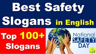 Top 100 Best Safety Slogan in English  National Safety Day Slogan  Industrial Safety Slogan [upl. by Elkin664]