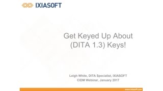 Get Keyed Up About DITA 13 Keys [upl. by Sirraj]