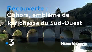 Cahors emblème de la richesse du SudOuest  Météo à la carte [upl. by Otrebmal]