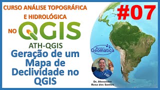 Aula 07  Geração de um Mapa de Declividade no QGIS [upl. by Juanita12]