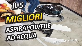 Migliori Aspirapolvere Ad Acqua 2023 [upl. by Jacklyn]