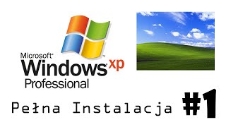 Windows XP Professional  Instalowanie systemów 1 [upl. by Geis]