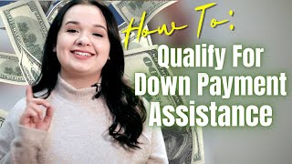 How To Qualify For Down Payment Assistance Programs 2022  The Ultimate Guide to No Down Payment [upl. by Ysdnil639]