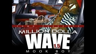 Mook Boy Million Dolla Wave Top wave [upl. by Hibben]