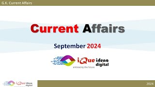 Current Affairs September 2024 [upl. by Gnex722]