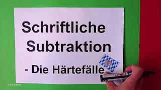 Schriftliche Subtraktion  der bayrische Weg Die Härtefälle [upl. by Orlando]