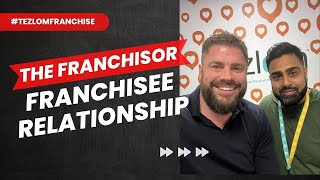 The Franchisor  Franchisee Relationship  Why Its Important [upl. by Modestia241]