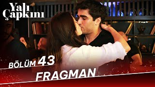 Yalı Çapkını 43 Bölüm Fragman [upl. by Cassondra]