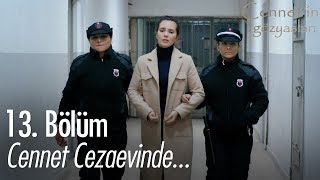 Cennet cezaevinde  Cennetin Gözyaşları 13 Bölüm [upl. by Yllak8]