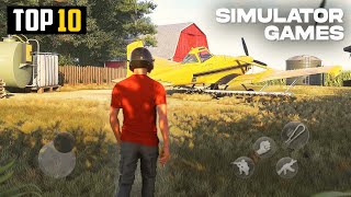 Top 10 New SIMULATOR Games for Android  2024 High Graphics [upl. by Aneelak]