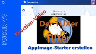 AppimageStarter erstellen  ReactionVideo [upl. by Slohcin178]