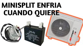 MINISPLIT enfria cuando quiere  capacitor del MOTOR VENTILADOR  Solución a la falla [upl. by Lyram]