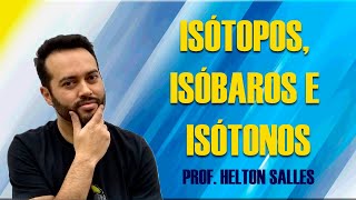 Isótopos Isóbaros e Isótonos Média Ponderada para isótopos [upl. by Zetrauq]