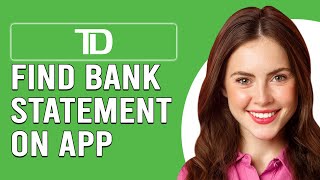 How To Find Bank Statements On TD App How To Get Bank Statements On TD App [upl. by Nylanaj420]