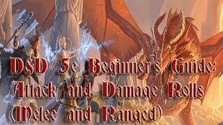 DampD 5e Beginner Guide Rolling Attack and Damage Melee or Ranged Combat [upl. by Schaffer]