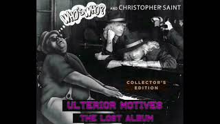 Ulterior Motives Mastertape Concept [upl. by Secnarfyram]