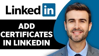 How to Add Certificates in LinkedIn in 2024  LinkedIn Tutorial for Beginners [upl. by Ellicec]