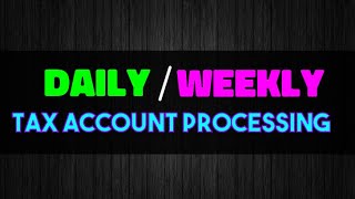 IRS Daily and Weekly Account Processing [upl. by Fattal]