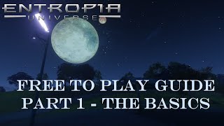 Entropia Universe F2P Guide 2022 Part 1 The Basics [upl. by Dlopoel334]