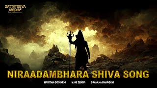 Niraadambhara Shiva Lyrical Song  Mani Zenna  Sravana Bhargavi  Haritha Gogineni  Lord Shiva [upl. by Suzi691]