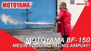 MESIN FOGGING NYAMUK MOTOYAMA BF150  Solusi pembasmi nyamuk paling ampuh [upl. by Ydoow]