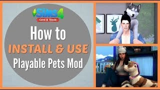 Playable Pet Mod  The Sims 4 Cats and Dogs  Control your Pets Mod Overview and Tutorial [upl. by Salomie4]