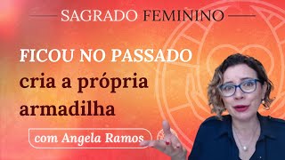 As armadilhas que nos limitam  SAGRADO FEMININO 43 [upl. by Burkhard708]