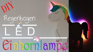 DIY  Große Einhorn Wandlampe mit LED Regenbogenbeleuchtung selber machen [upl. by Lauro]