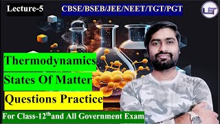 Thermodynamics Question Practice Lecture5 For All Govt Exams STETBPSC TRE30 AND TRE40 TGTPGT [upl. by Secnirp237]