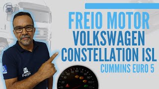 FREIO MOTOR VOLKSWAGEN CONSTELLATION EURO 5 CUMMINS ISL EVB [upl. by Hoes]