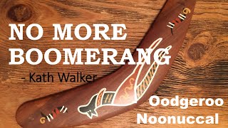 No More Boomerang  Oodgeroo Noonuccal  Kath Walker  poem  Explained in Tamil  Australian Lit [upl. by Haisoj994]