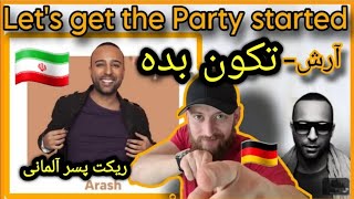 🇮🇷Arash Tekoon Bede 🇮🇷  REACTION🇩🇪 آرشتکون بده 😎 [upl. by Aderb]