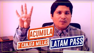 ¿Cómo acumular y canjear millas LATAMPASS  Solicitar tarjeta Fechas de vencimiento y mucho más [upl. by Nnitsuj]