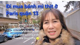 455  Bánh mì thịt Việt Nam ở Paris quận 13  Le sandwich Vietnamien à Paris 13 [upl. by Geminian]