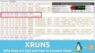 XRUNS  Why they are bad and how to prevent them  Tutorials [upl. by Tuesday]