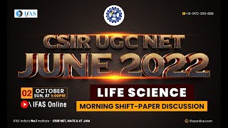 CSIR UGC NET Life Science June 2022  Morning Shift  Paper Discussion  IFAS [upl. by Andonis]