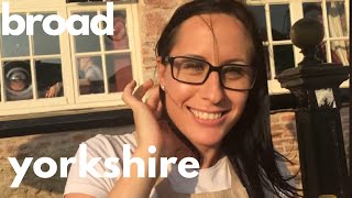 Listen to These Beautiful Broad Yorkshire Accents [upl. by Yenaiv765]