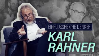 KARL RAHNER  Portraits des Glaubens  1 [upl. by Donohue338]