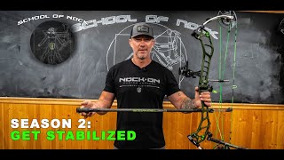 School of Nock Season 2 10 Stabilizer Setup [upl. by Bamberger]