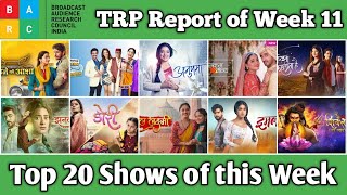 BARC TRP Report of Week 11  Top 20 Shows of this Week [upl. by Veats]