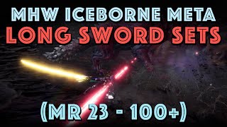 The Iceborne META Longsword Builds MHW Iceborne MR 23100 [upl. by Marienthal]