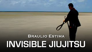 Braulio Estimas Invisible Jiujitsu [upl. by Ancilin952]