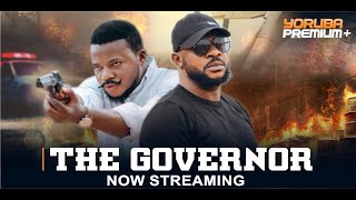 THE GOVERNOR Latest Yoruba Movie 2024  Odunlade Adekola  Ayo Olaiya  Elijah Ajayi  Segun Ogungbe [upl. by Hardunn]